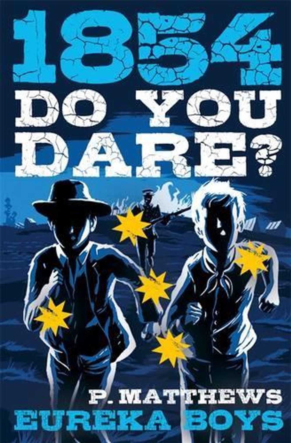 Do You Dare? Eureka Boys by Penny Matthews - ISBN: 9780143308454
