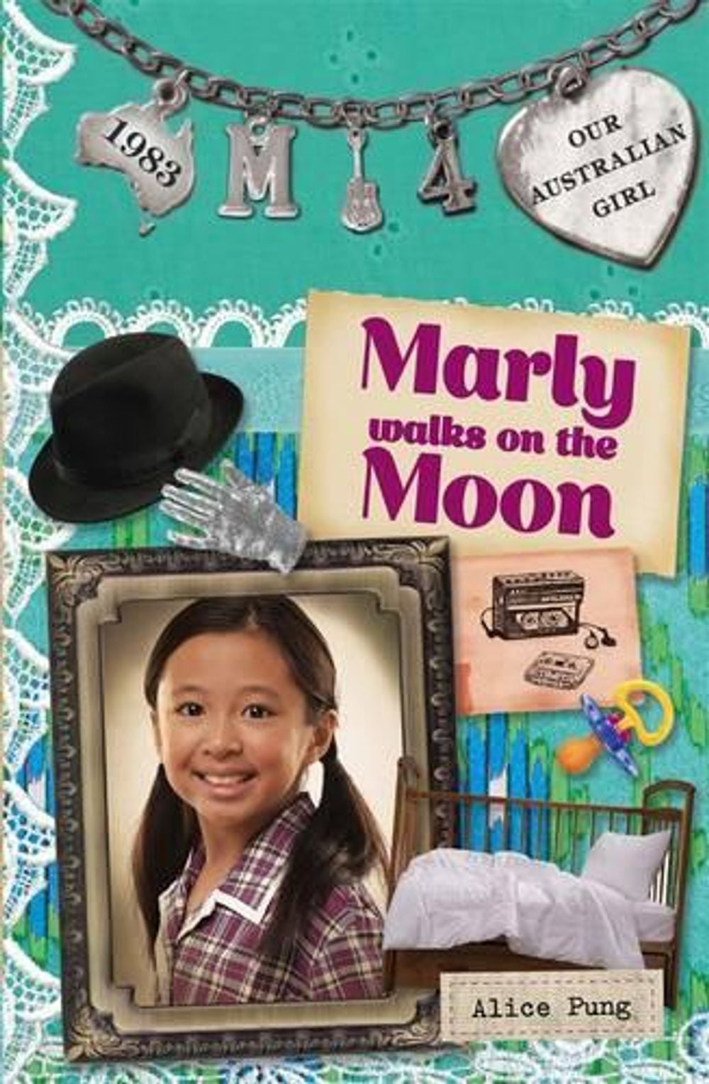 Our Australian Girl: Marly walks on the Moon (Book 4) by Alice Pung - ISBN: 9780143308522
