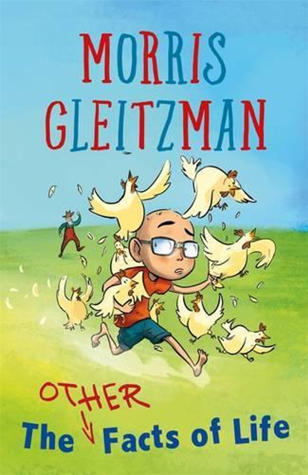 The Other Facts of Life by Morris Gleitzman - ISBN: 9780143308782