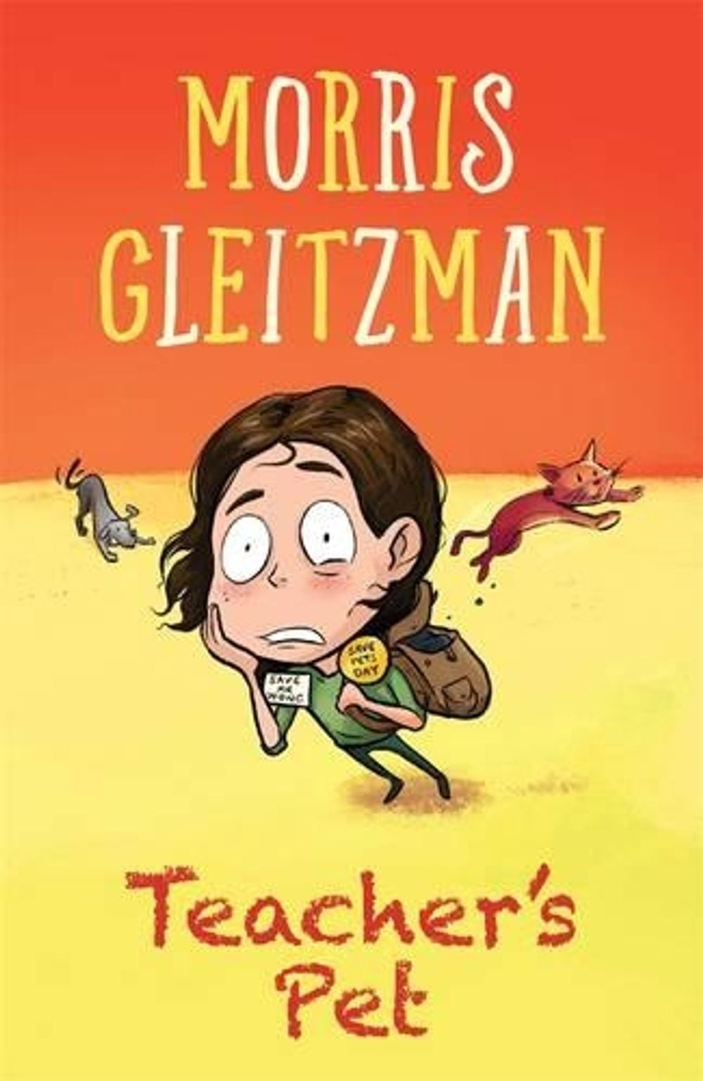 Teacher's Pet by Morris Gleitzman - ISBN: 9780143308911