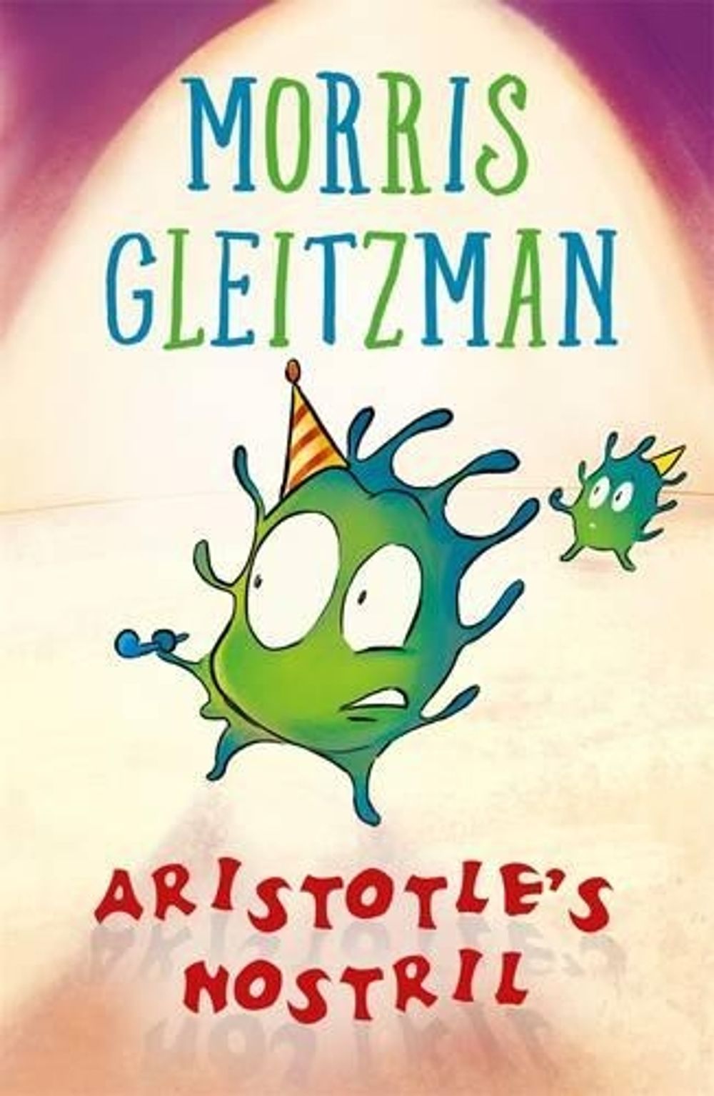 Aristotle's Nostril by Morris Gleitzman - ISBN: 9780143308942