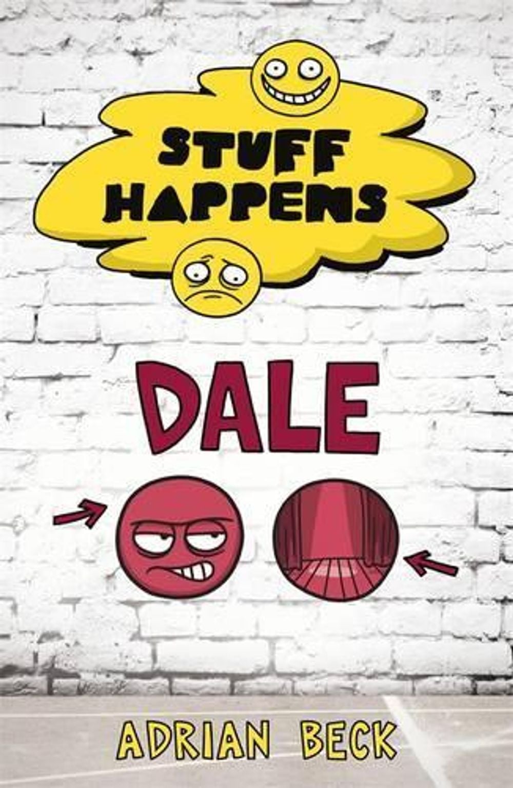 Stuff Happens: Dale by Adrian Beck - ISBN: 9780143308966