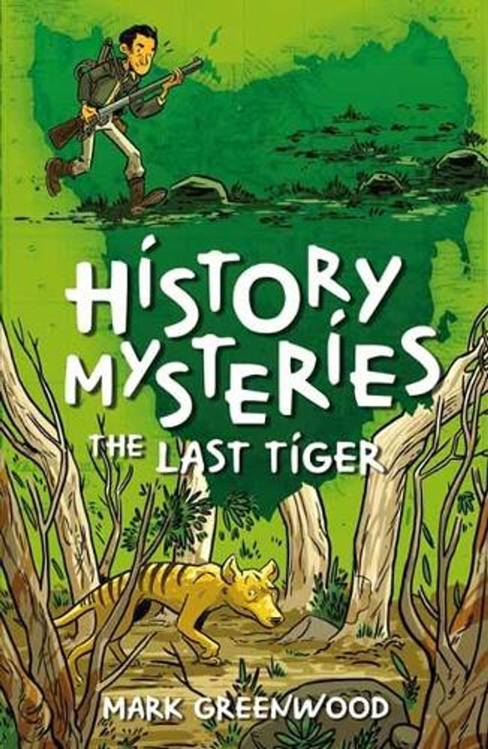 History Mysteries: The Last Tiger by Mark Greenwood - ISBN: 9780143309253