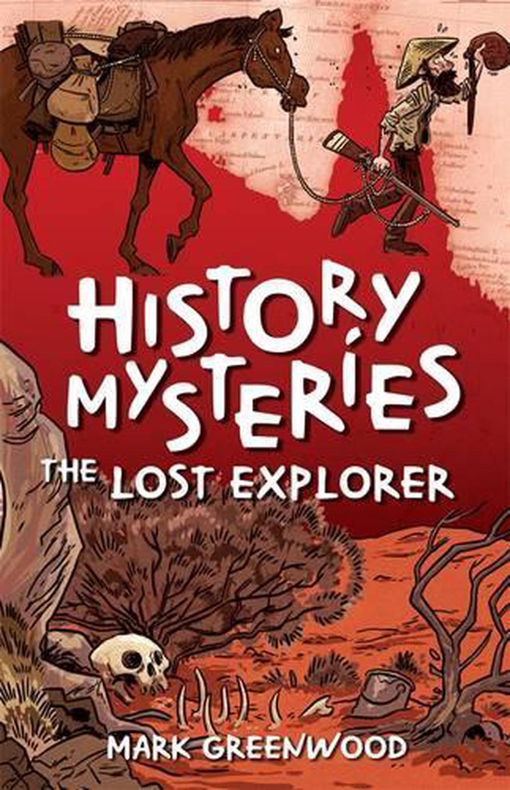 History Mysteries: The Lost Explorer, 9780143309277