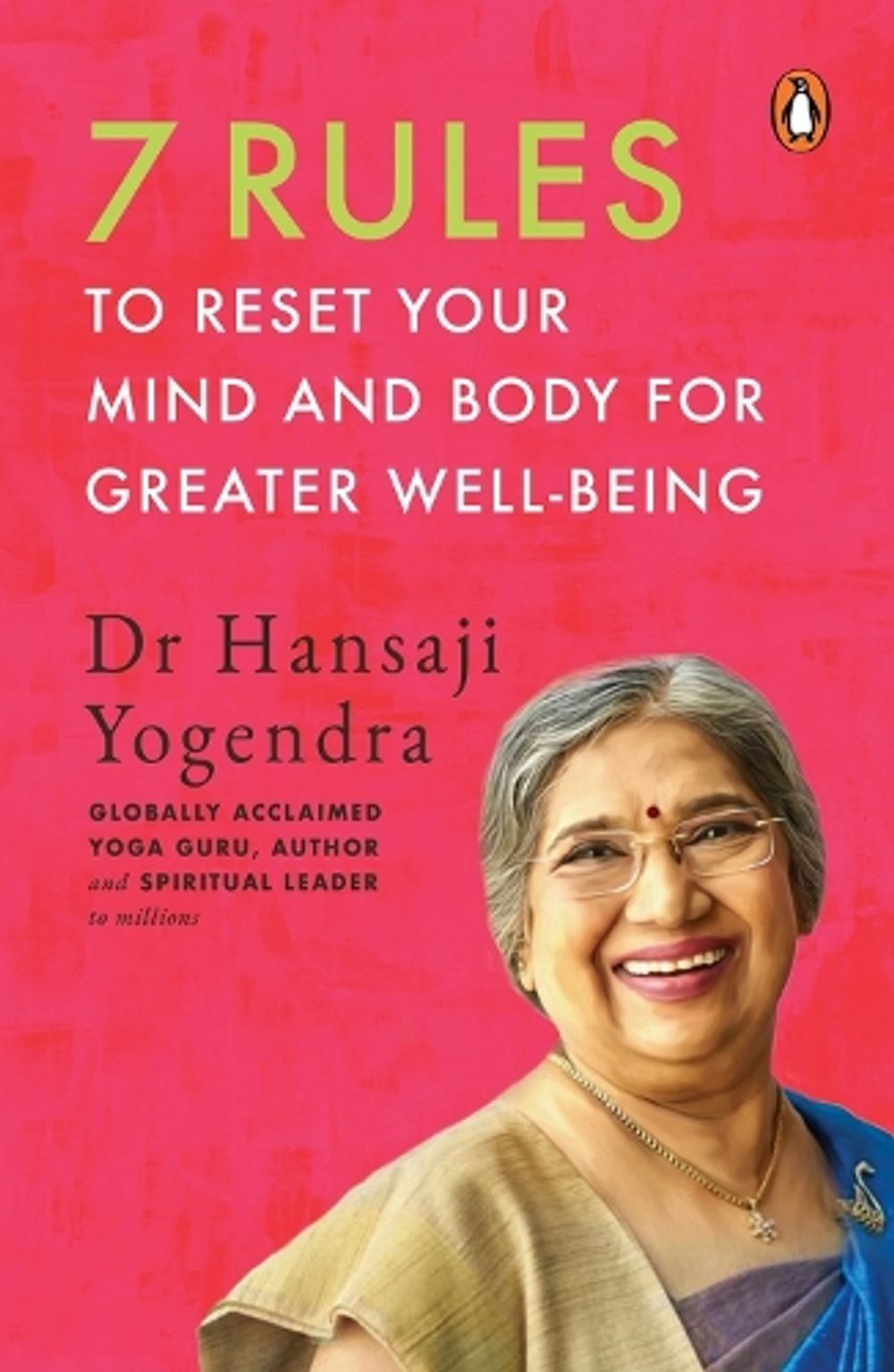 7 Rules to Reset Your Mind and Body for Greater Well-Being by Hansaji ...