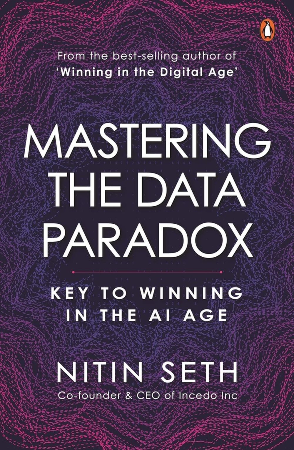 Mastering the Data Paradox by Nitin Seth - ISBN: 9780143465522
