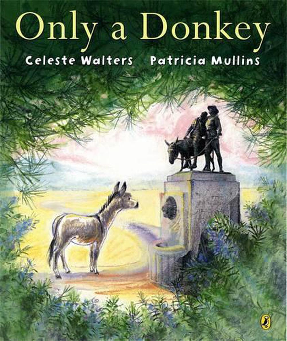 Only a Donkey by Celeste Walters - ISBN: 9780143501220