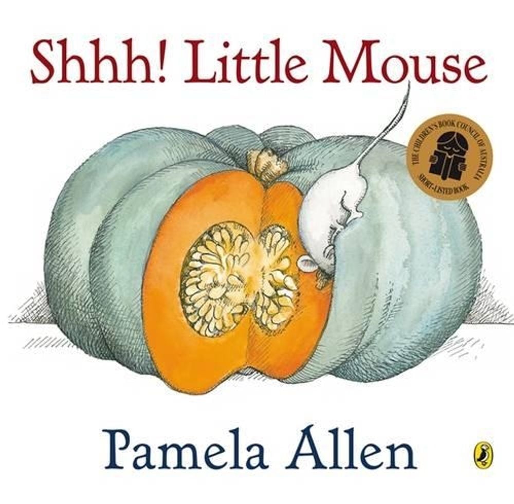 Shhh! Little Mouse by Pamela Allen - ISBN: 9780143503675