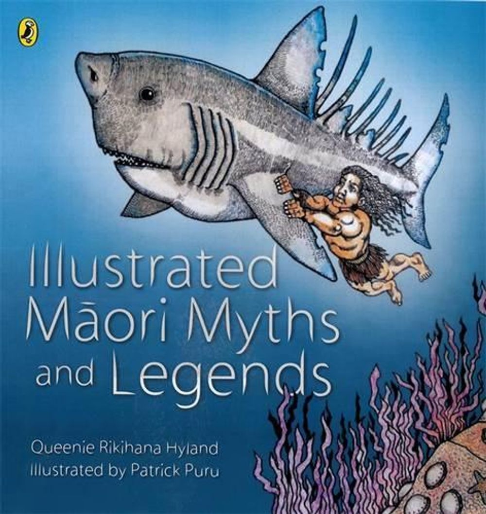 Illustrated Maori Myths and Legends by Queenie Rikihana Hyland - ISBN: 9780143504511