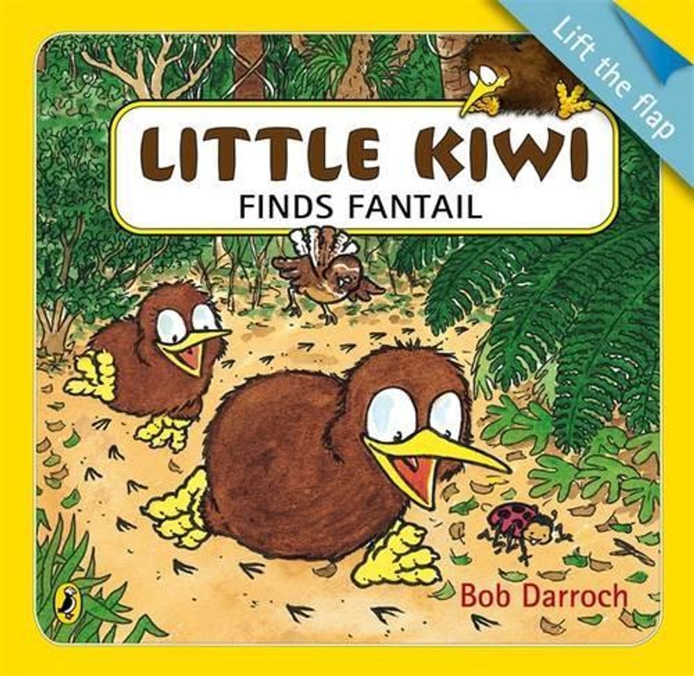 Little Kiwi Finds Fantail by Bob Darroch - ISBN: 9780143505952