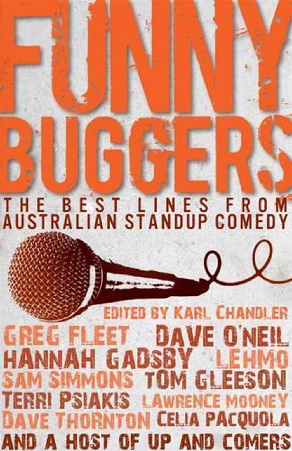 Funny Buggers: The Best Lines from Australian Stand-up Comedy by Karl Chandler - ISBN: 9780143566250