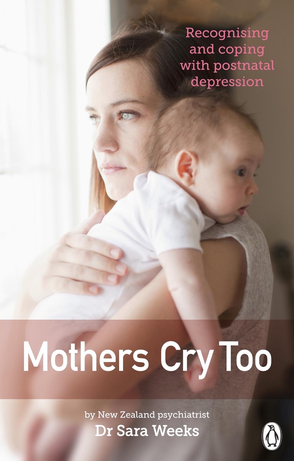 Mothers Cry Too by Sara Weeks - ISBN: 9780143568926