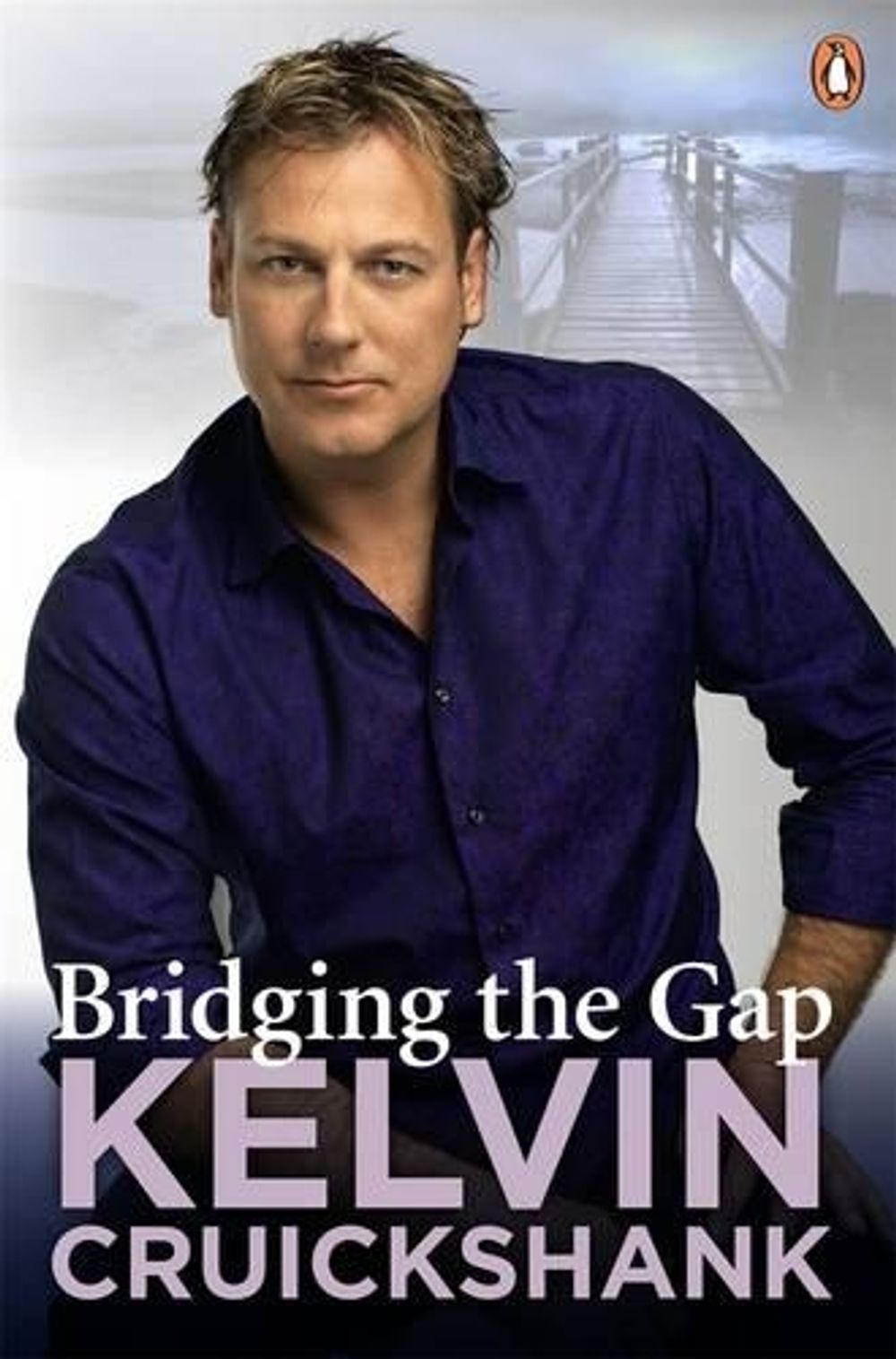 Bridging the Gap by Kelvin Cruickshank - ISBN: 9780143569091