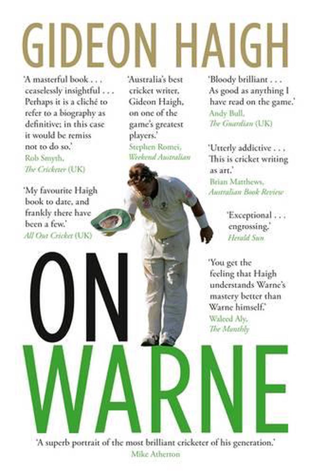 gideon haigh on shane warne gideon haigh on shane warne