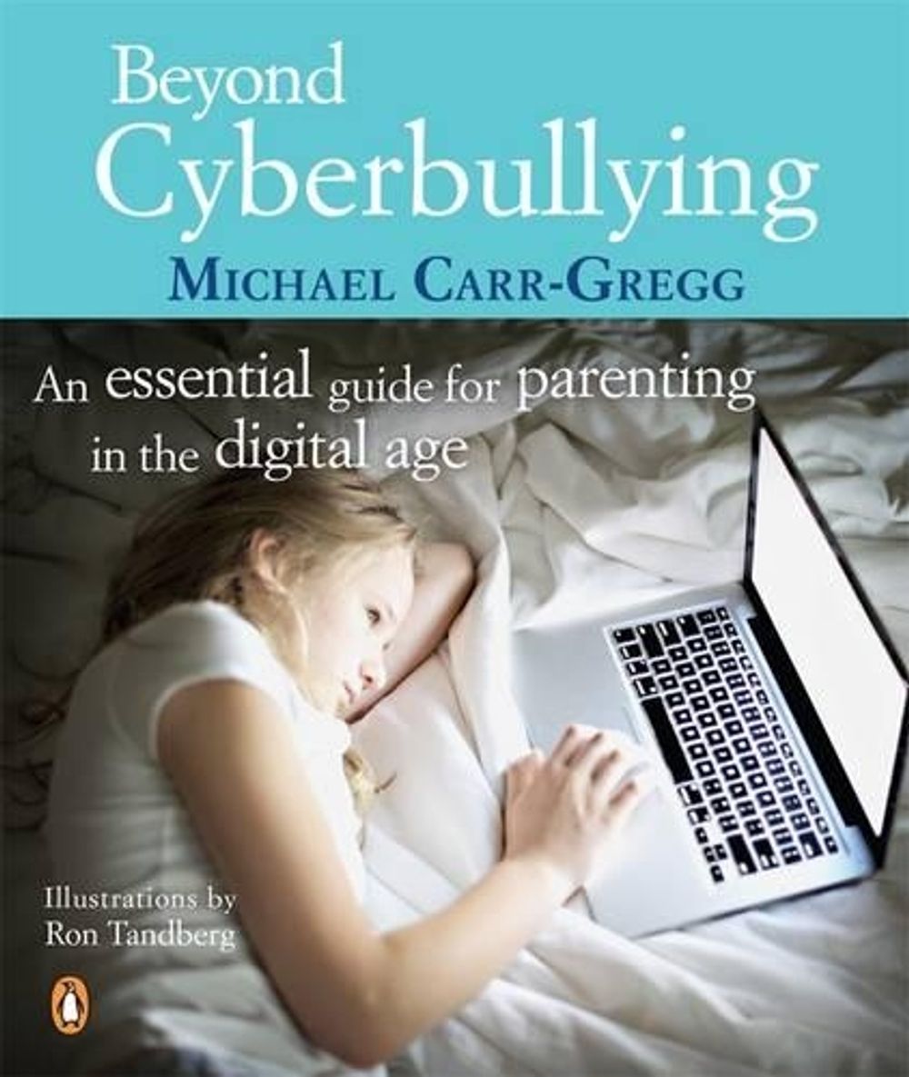 Beyond Cyberbullying by Michael Carr-Gregg - ISBN: 9780143570783