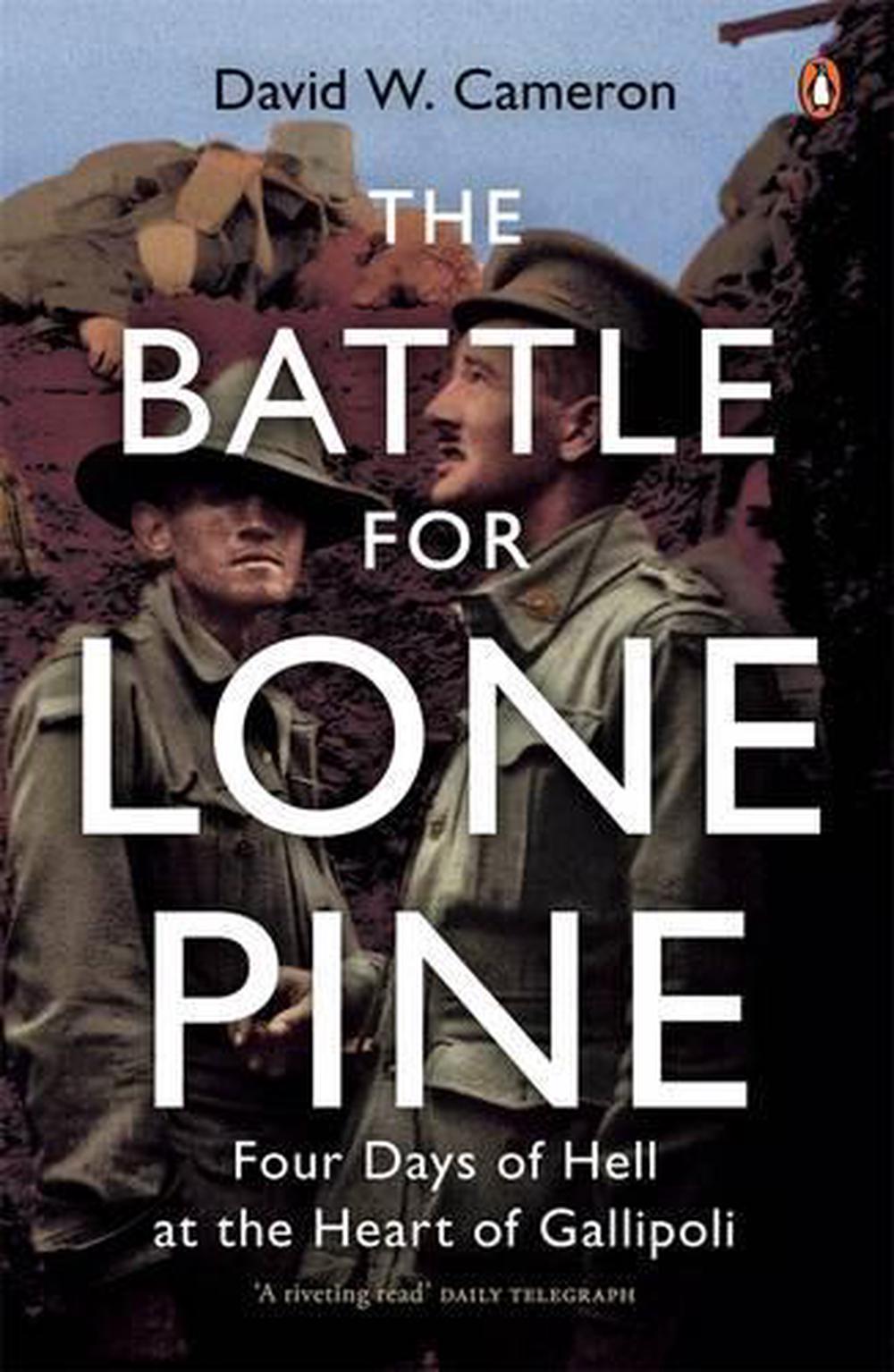 The Battle For Lone Pine by David W. Cameron, Paperback, 9780143572114 ...