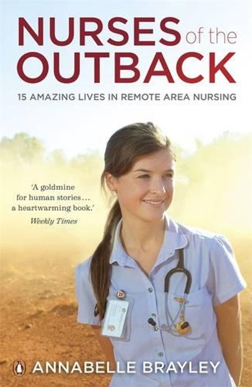 Nurses of the Outback by Annabelle Brayley - ISBN: 9780143572688