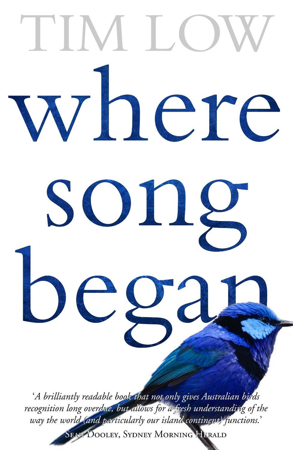 Where Song Began: Australia's Birds and How They Changed the World, 9780143572817