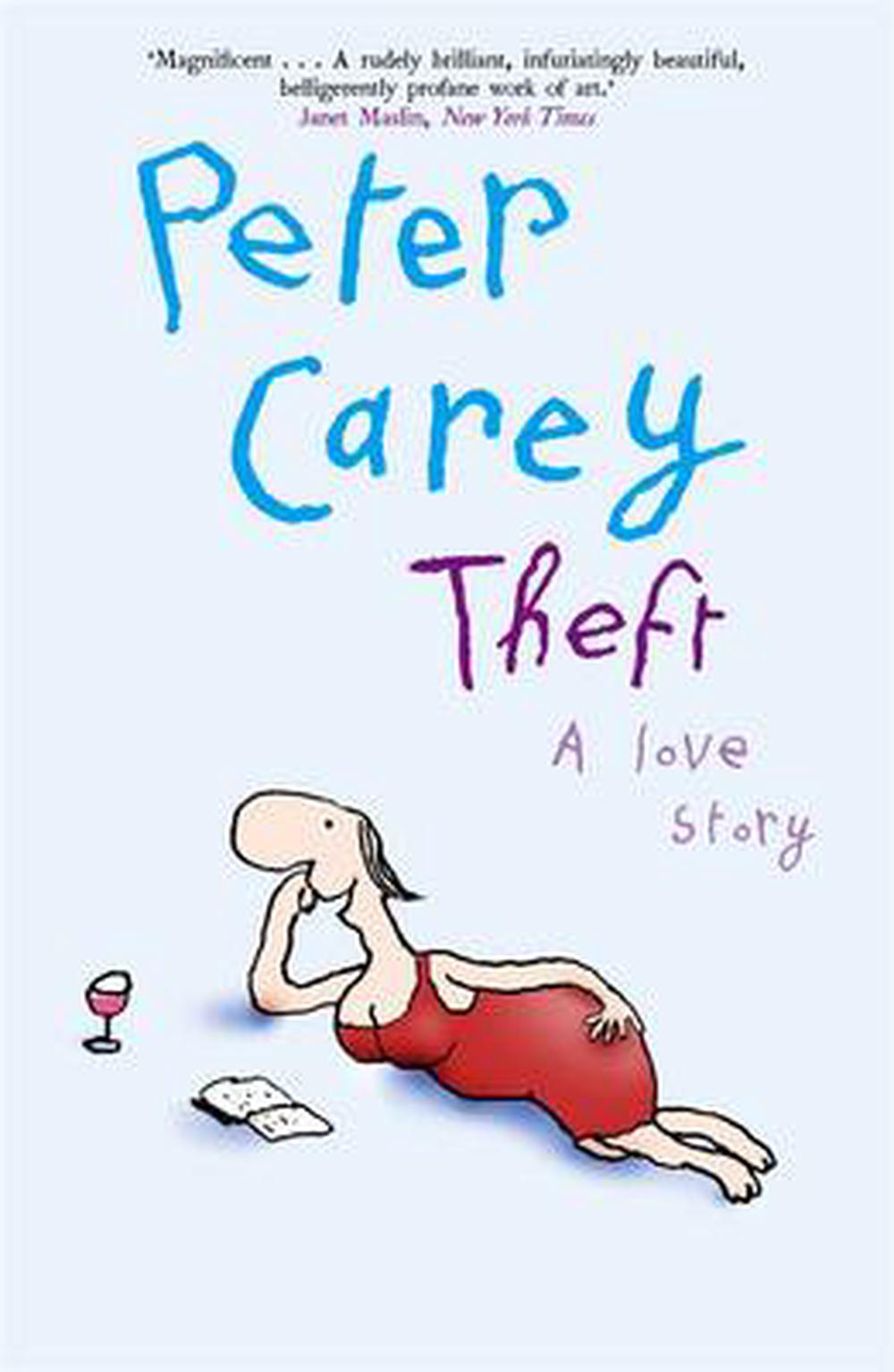 theft by peter carey