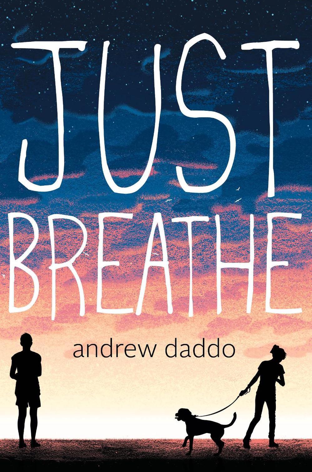 Just Breathe by Andrew Daddo - ISBN: 9780143573623