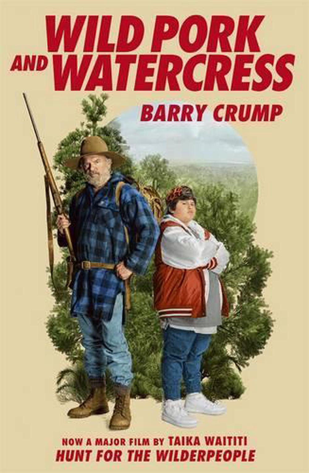 Wild Pork and Watercress by Barry Crump, Paperback, 9780143573746 | Buy  online at The Nile