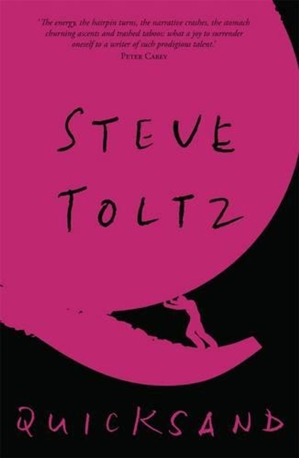 Quicksand by Steve Toltz - ISBN: 9780143573838