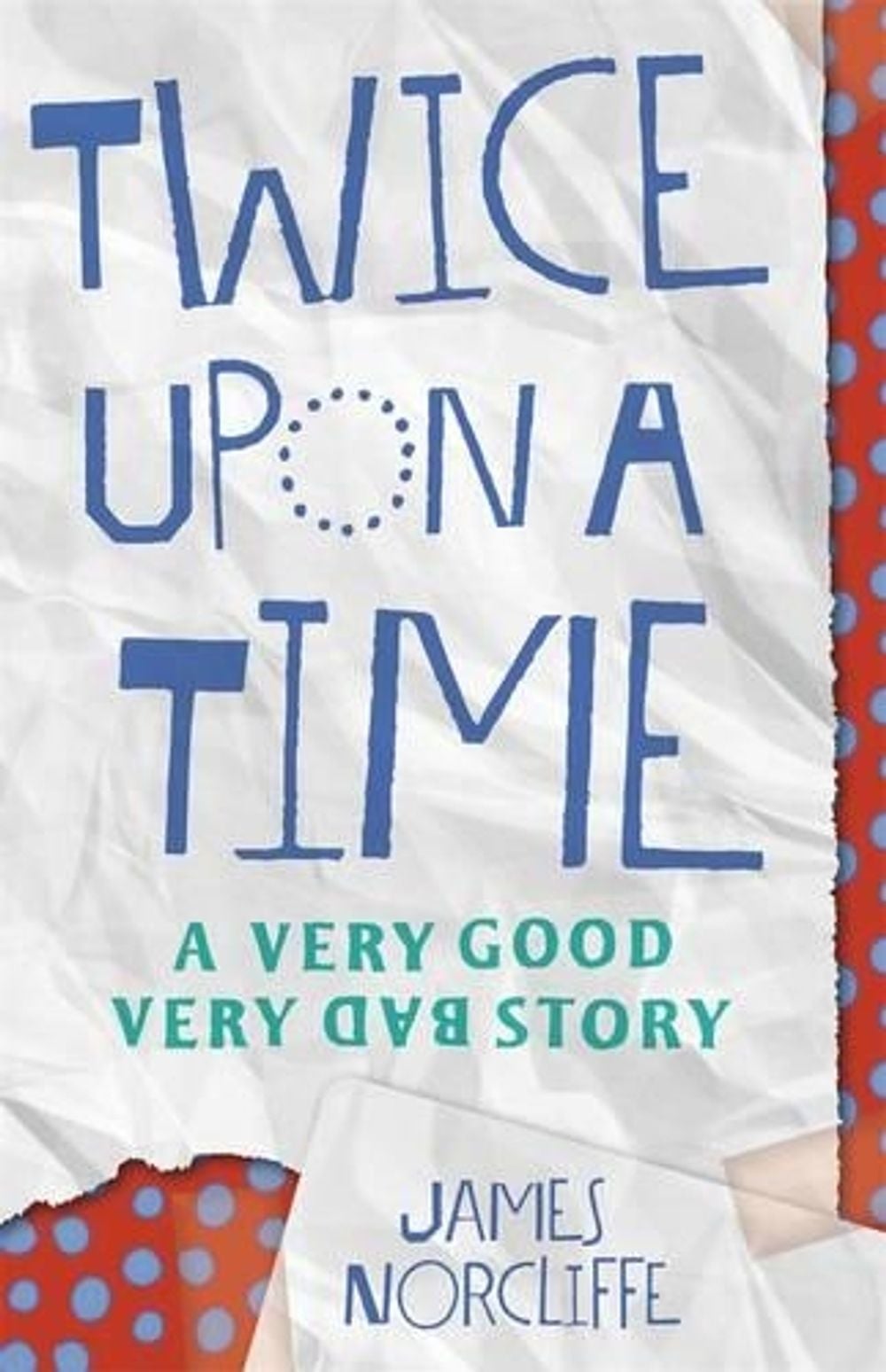 Twice Upon a Time by James Norcliffe - ISBN: 9780143770671