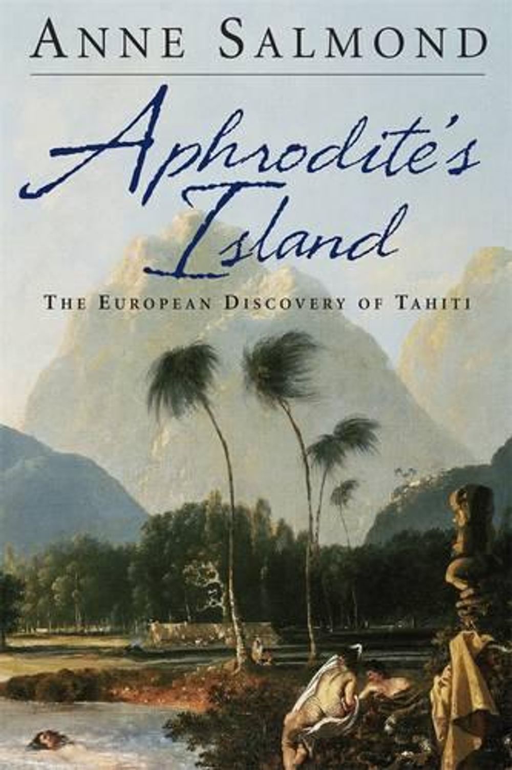Aphrodite's Island by Anne Salmond - ISBN: 9780143770848
