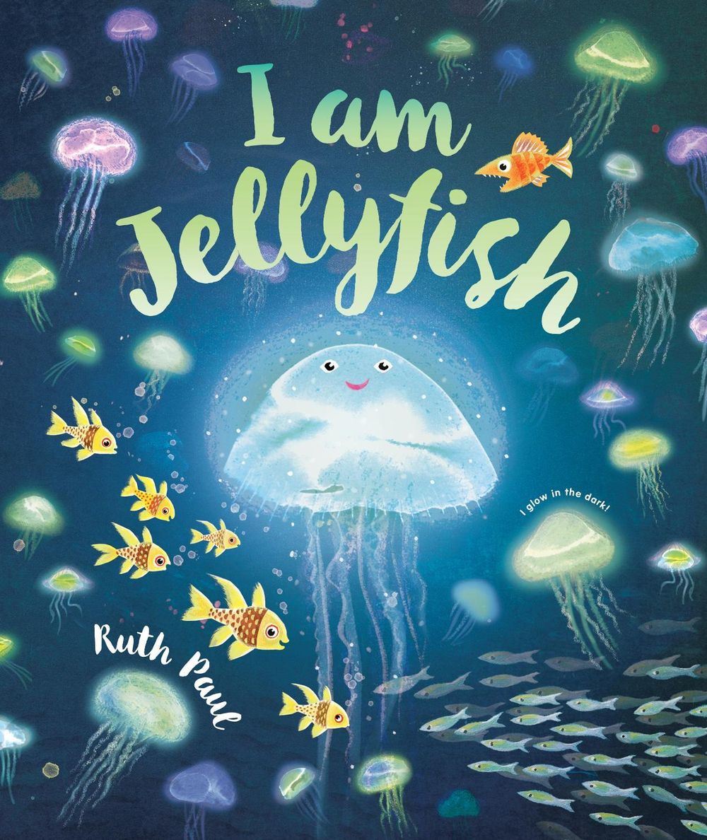 I Am Jellyfish by Ruth Paul - ISBN: 9780143771159