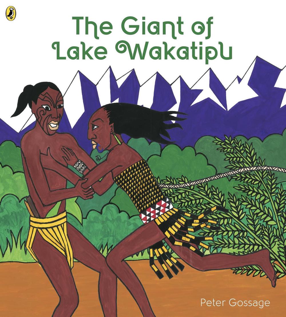 The Giant of Lake Wakatipu by Peter Gossage - ISBN: 9780143772088