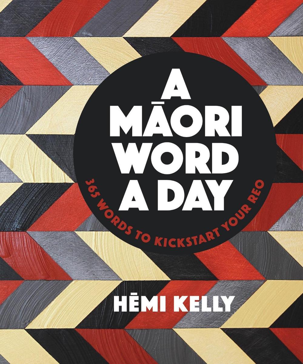 A Maori Word a Day, 9780143772132