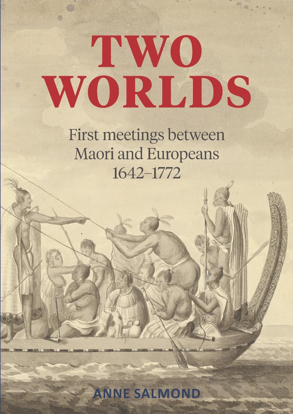Two Worlds by Anne Salmond - ISBN: 9780143772163