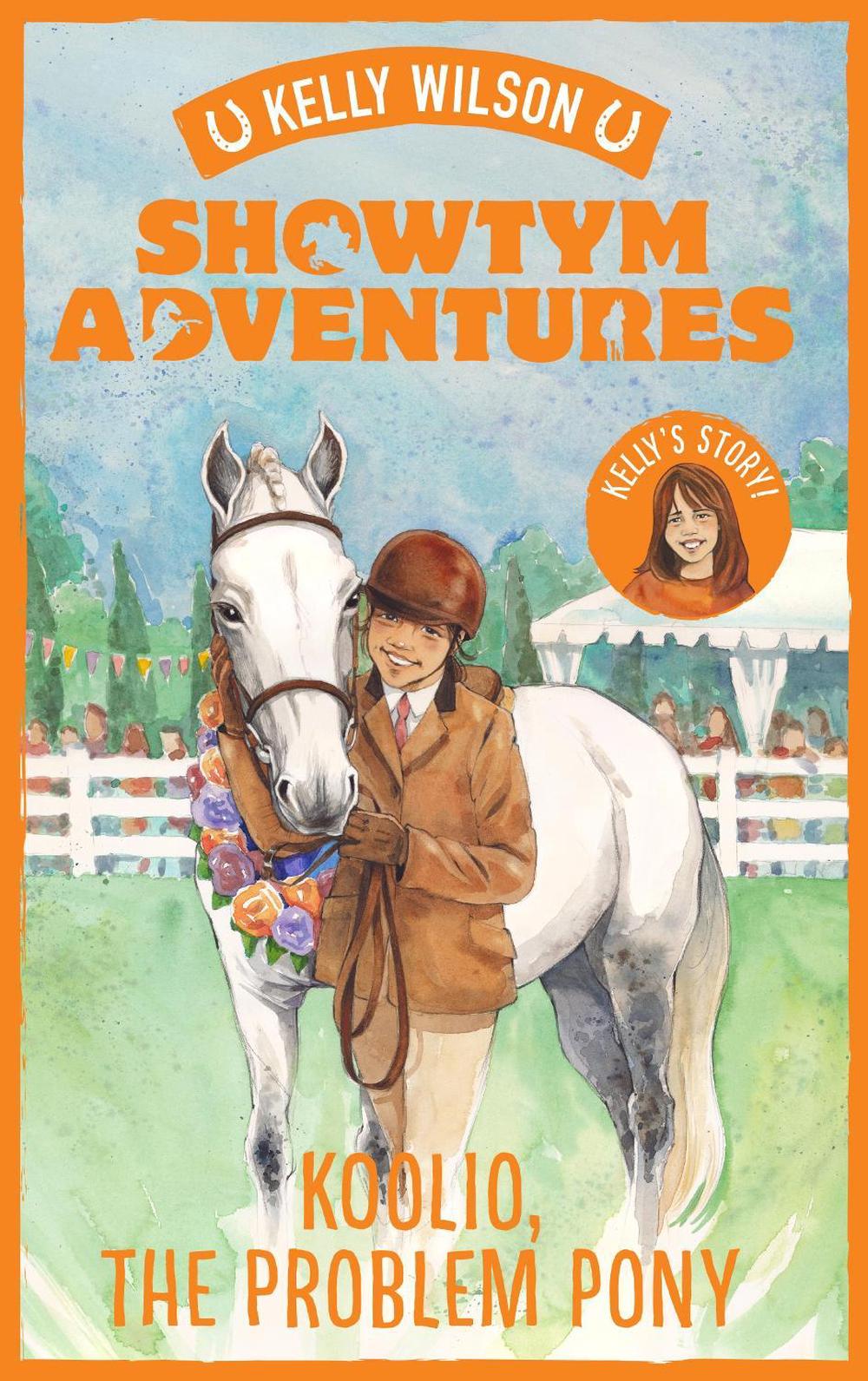 Showtym Adventures 5: Koolio, the Problem Pony, 9780143772262