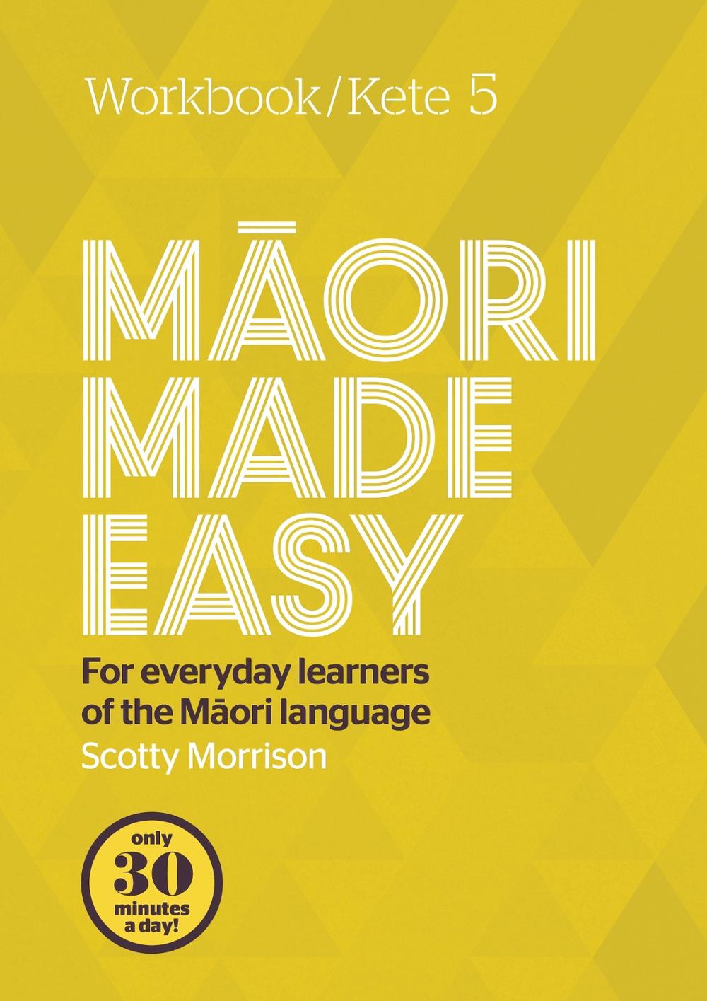 Maori Made Easy Workbook 5/Kete 5, 9780143774525