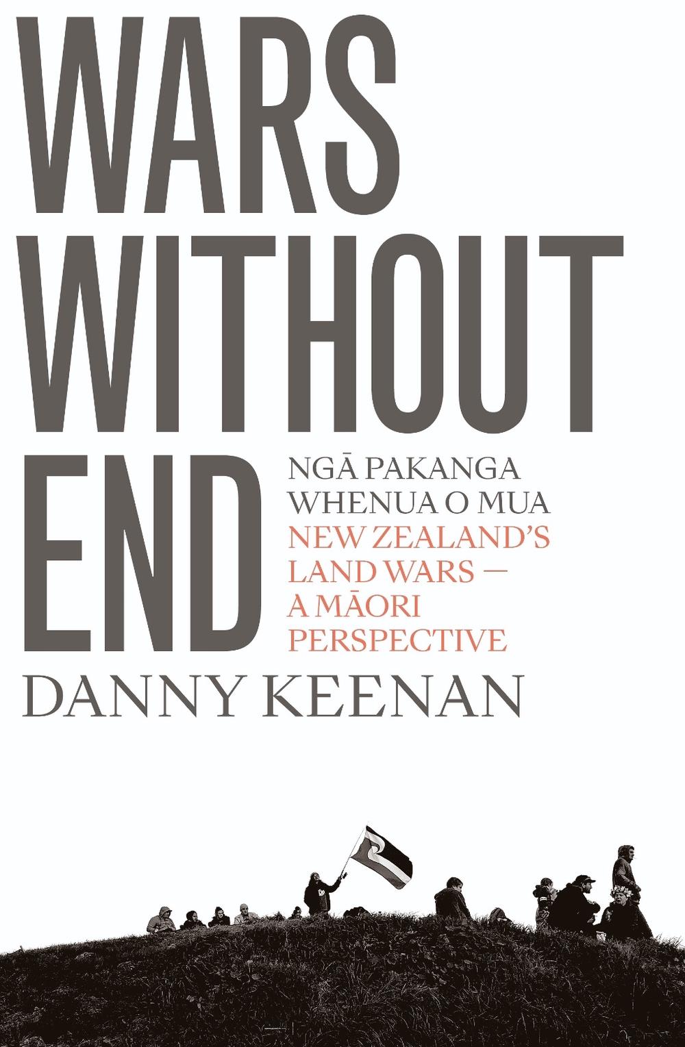 Wars Without End by Danny Keenan - ISBN: 9780143774938