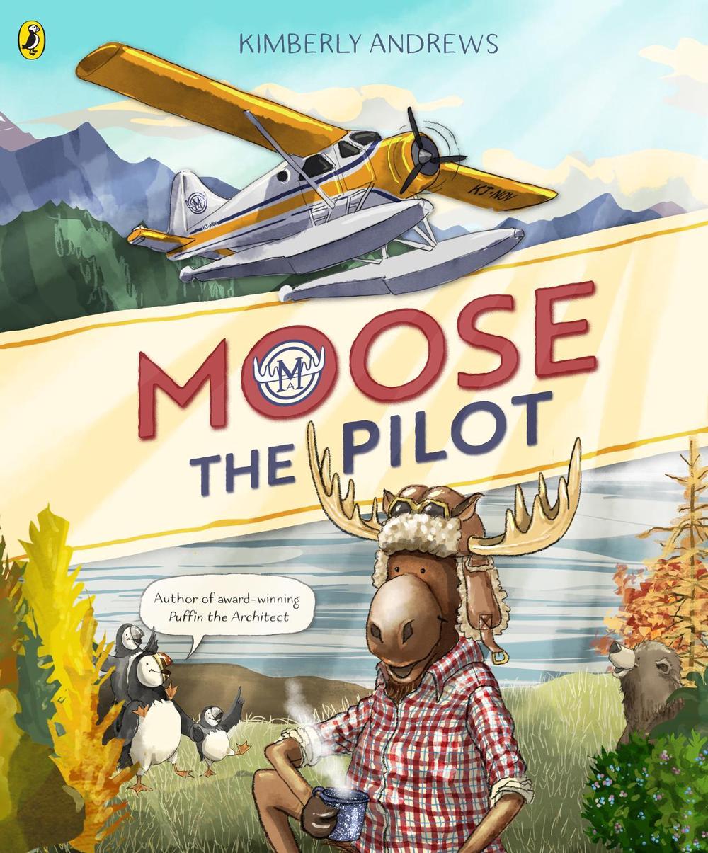 Moose the Pilot, 9780143775379