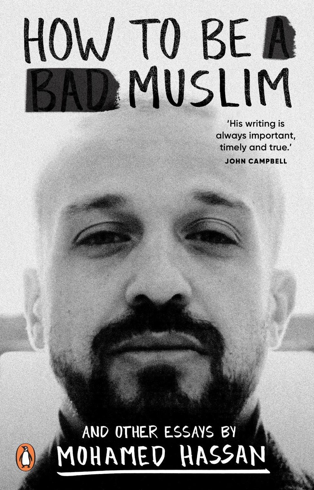 How to be a Bad Muslim and Other Essays by Mohamed Hassan - ISBN: 9780143776215