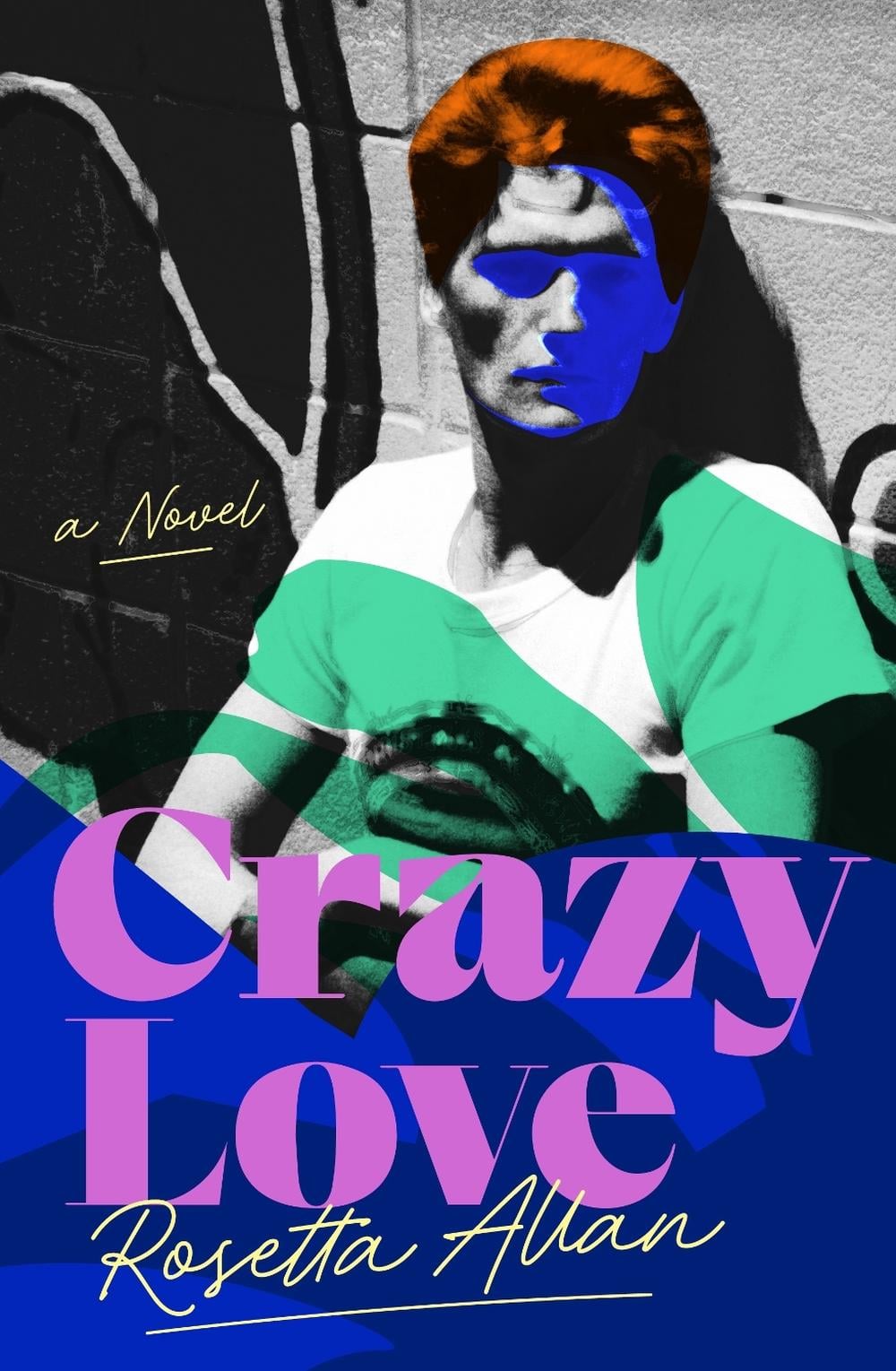 Crazy Love by Rosetta Allan - ISBN: 9780143776284
