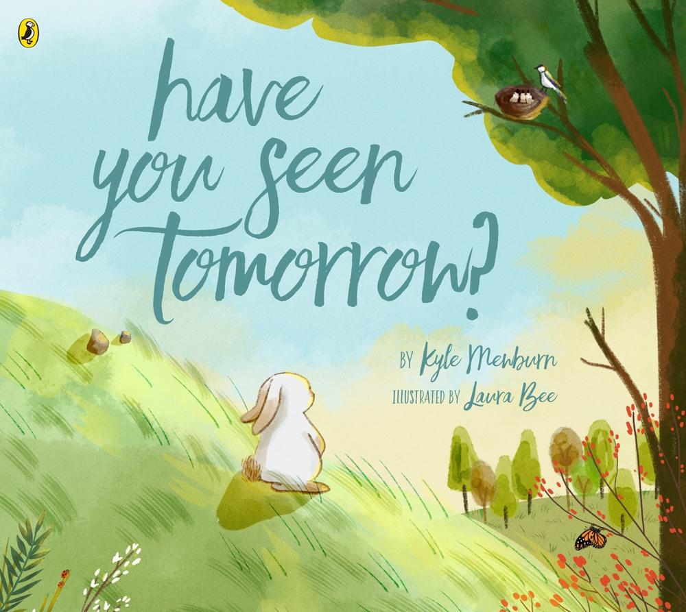 Have You Seen Tomorrow? by Kyle Mewburn - ISBN: 9780143776314