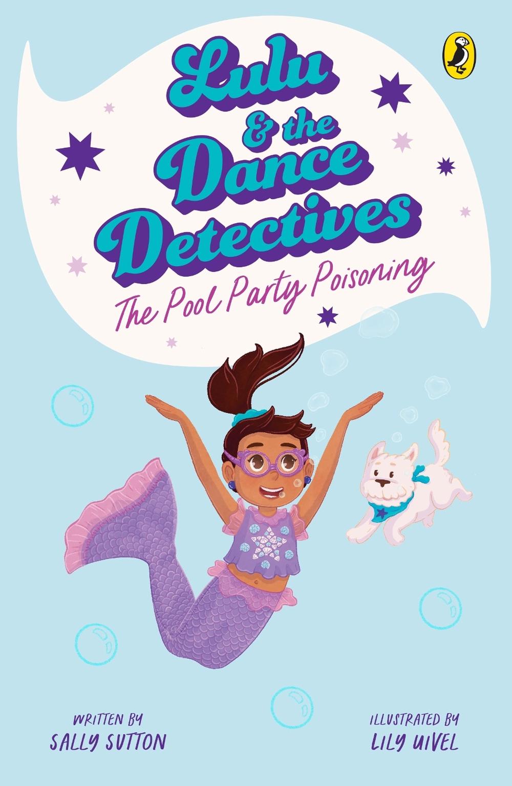 Lulu and the Dance Detectives #2: The Pool Party Poisoning, 9780143776345