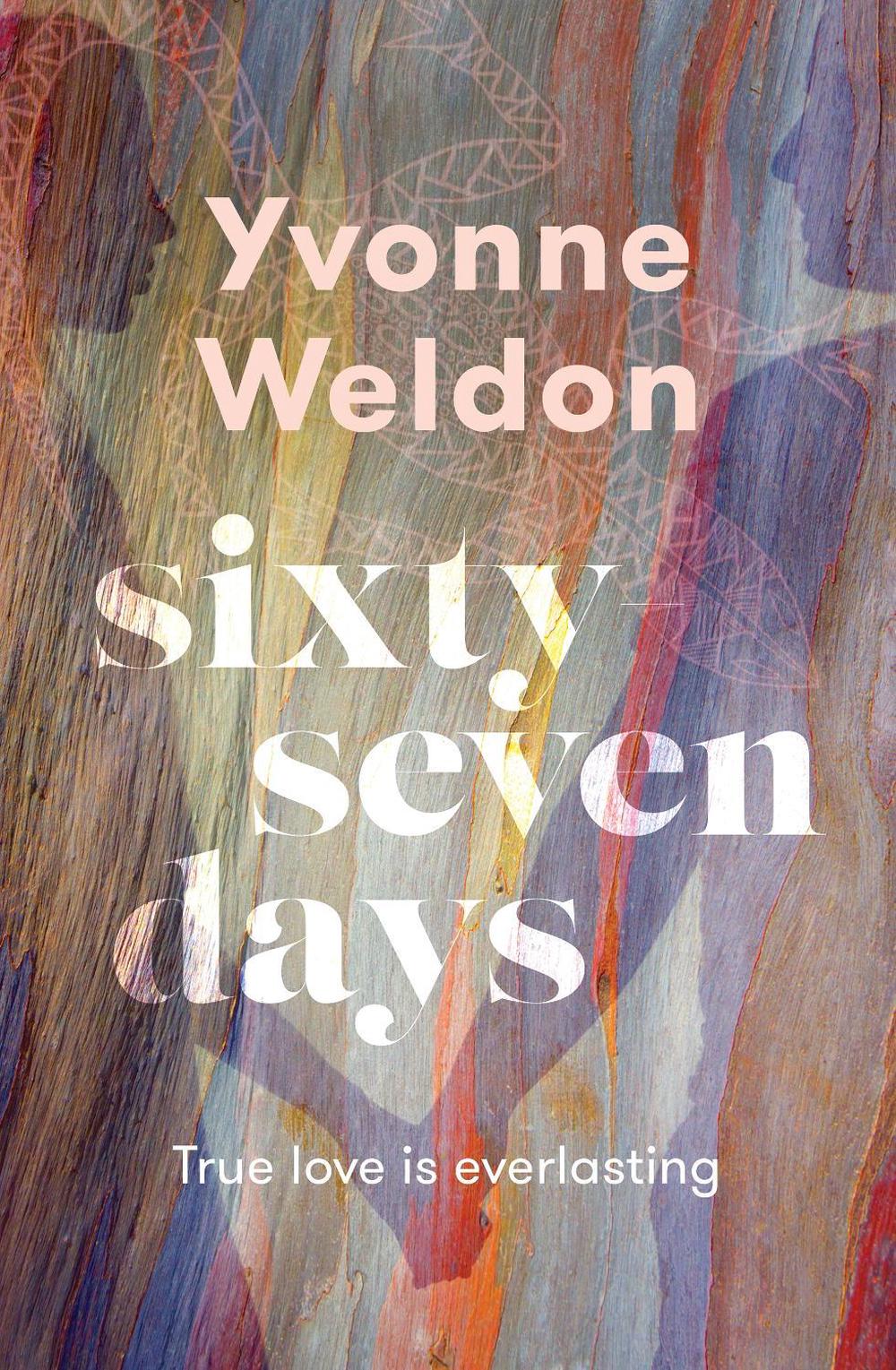 Sixty-Seven Days by Yvonne Weldon - ISBN: 9780143777144