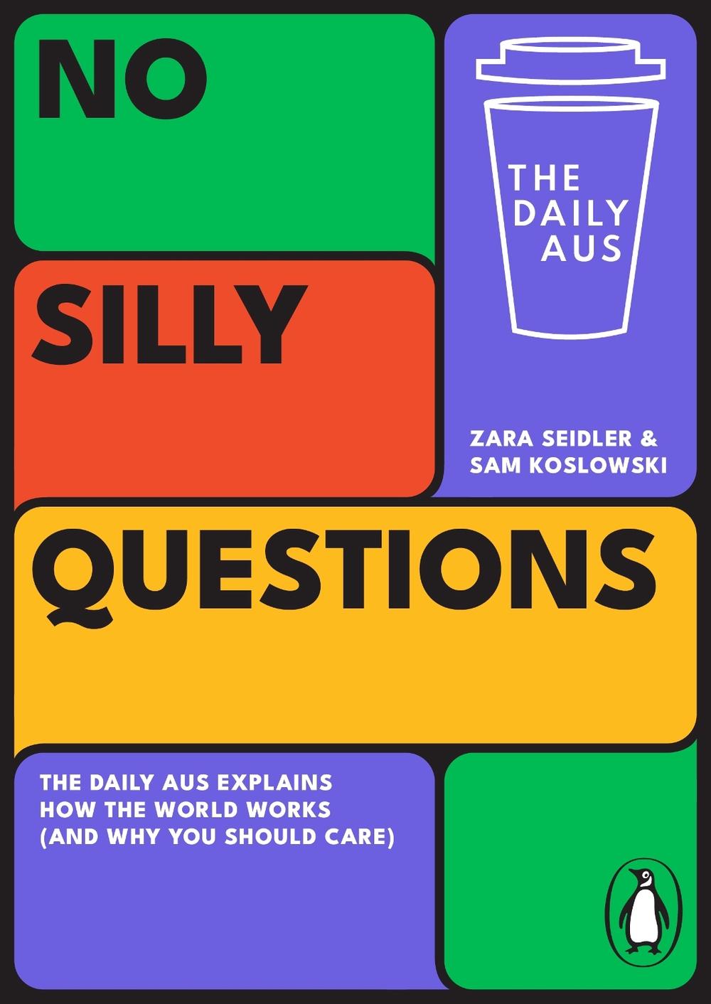No Silly Questions by Zara Seidler - ISBN: 9780143777281