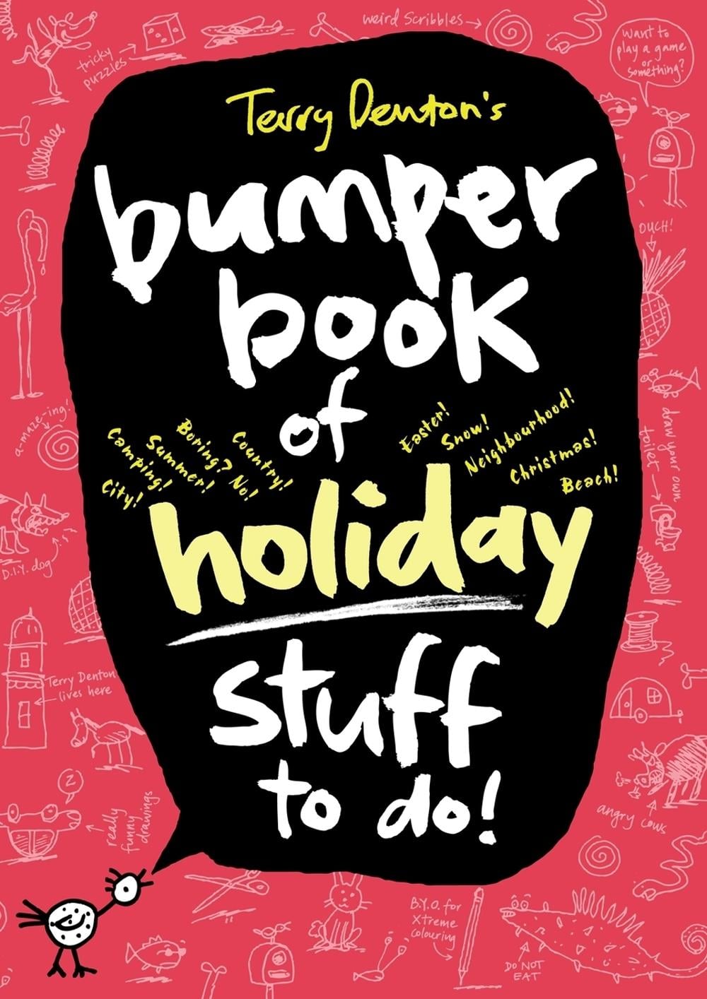 Terry Denton's Bumper Book of Holiday Stuff to do! by Terry Denton - ISBN: 9780143777809