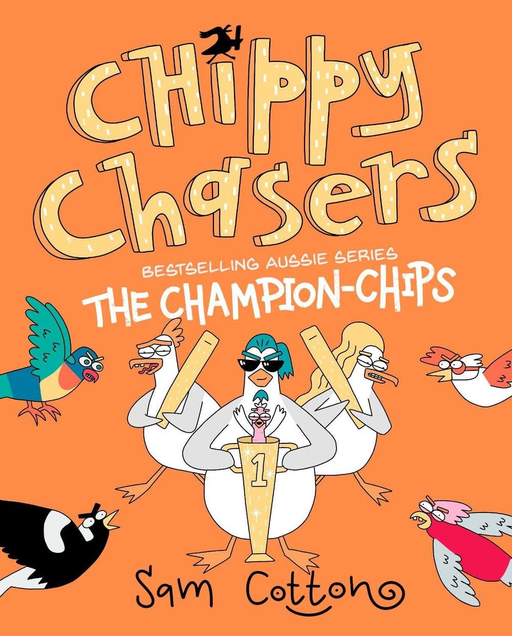 Chippy Chasers: The Champion-Chips by Sam Cotton - ISBN: 9780143778554