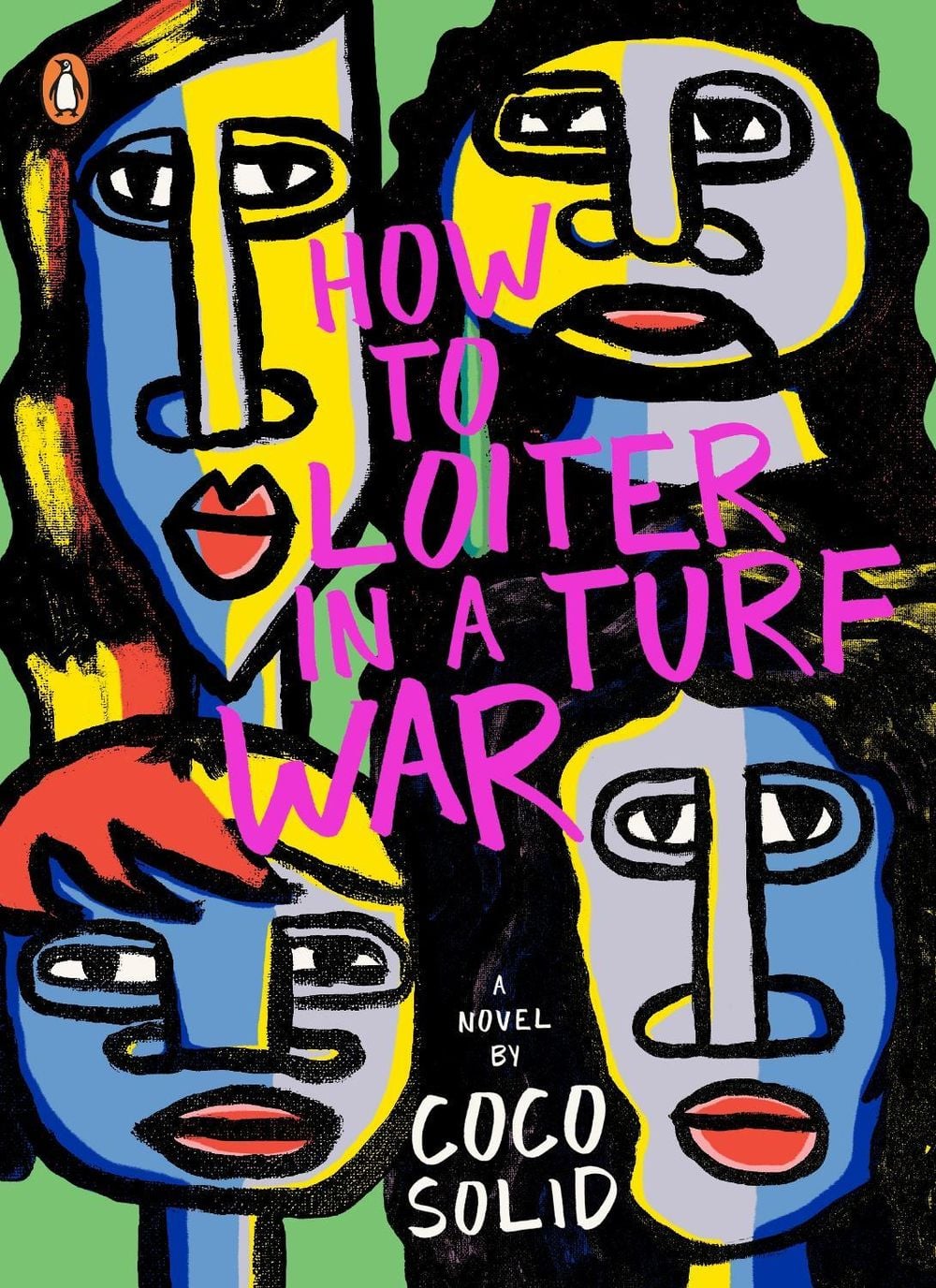 How to Loiter In a Turf War (A Novel) by Jessica (Coco Solid) Hansell - ISBN: 9780143778585