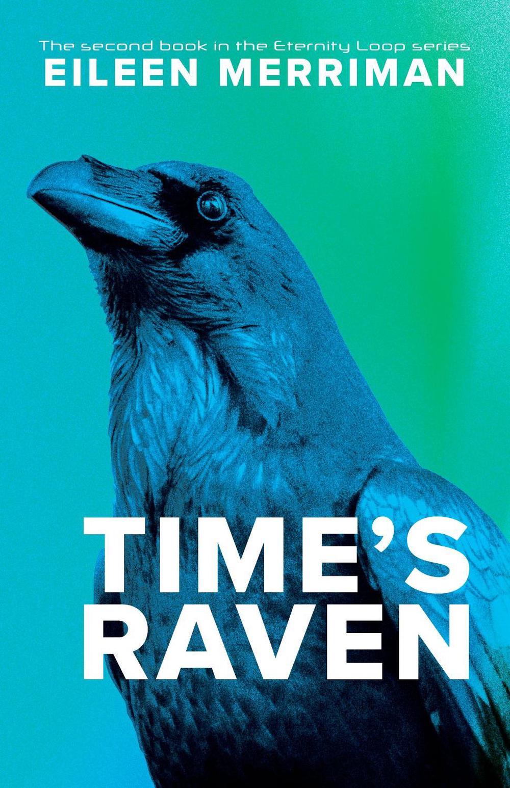 Time's Raven by Eileen Merriman - ISBN: 9780143778677