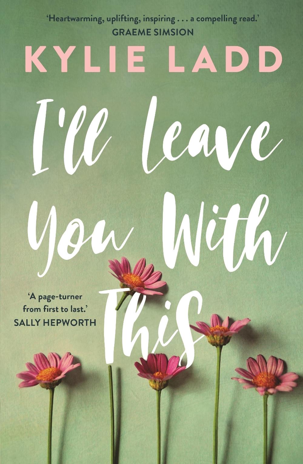 I'll Leave You With This by Kylie Ladd - ISBN: 9780143778950