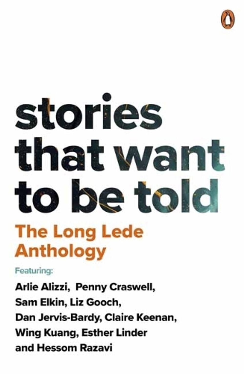 The Long Lede Anthology by Judith Neilson Institute - ISBN: 9780143779353