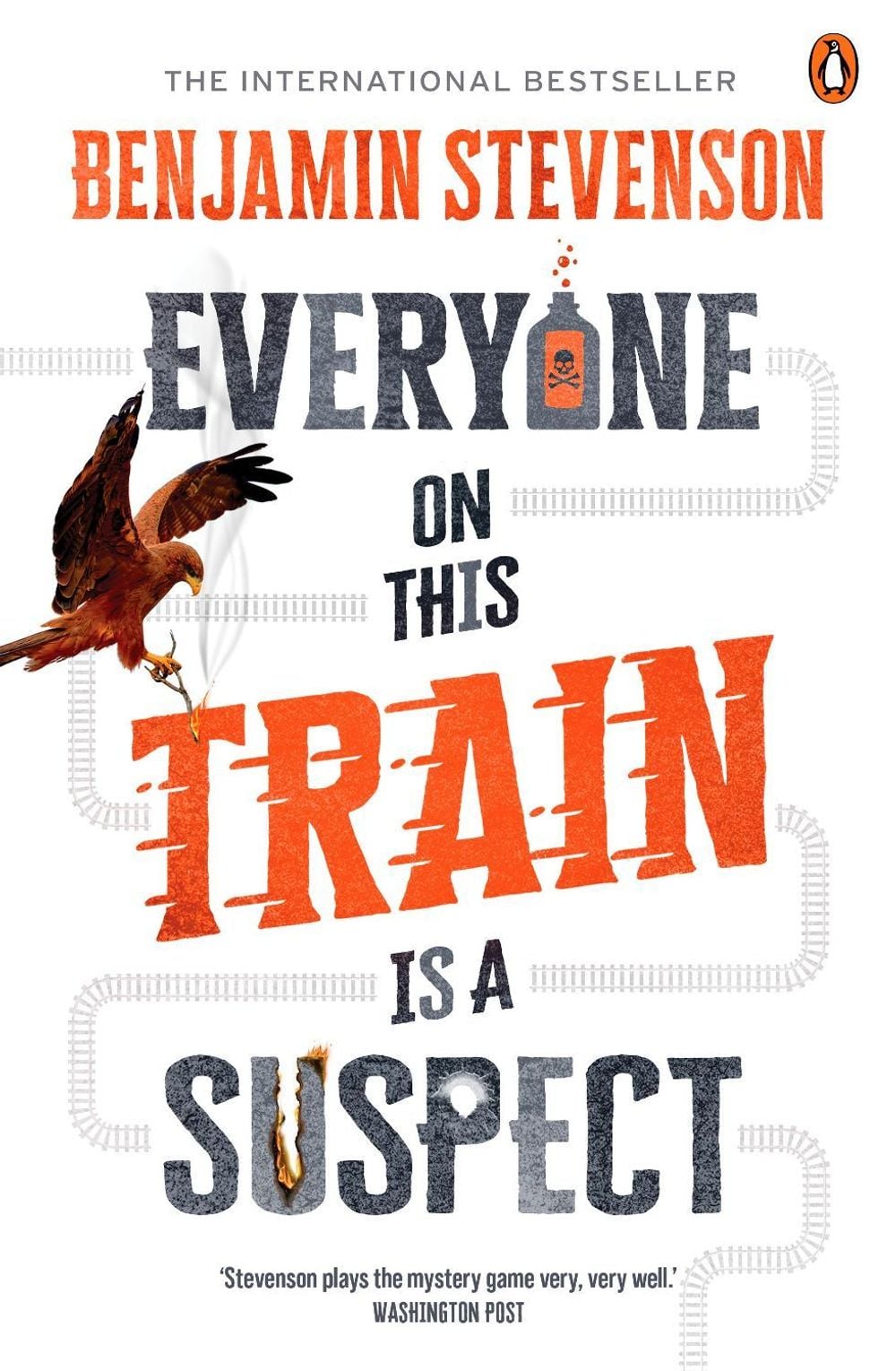 Everyone On This Train Is A Suspect by Benjamin Stevenson - ISBN: 9780143779940