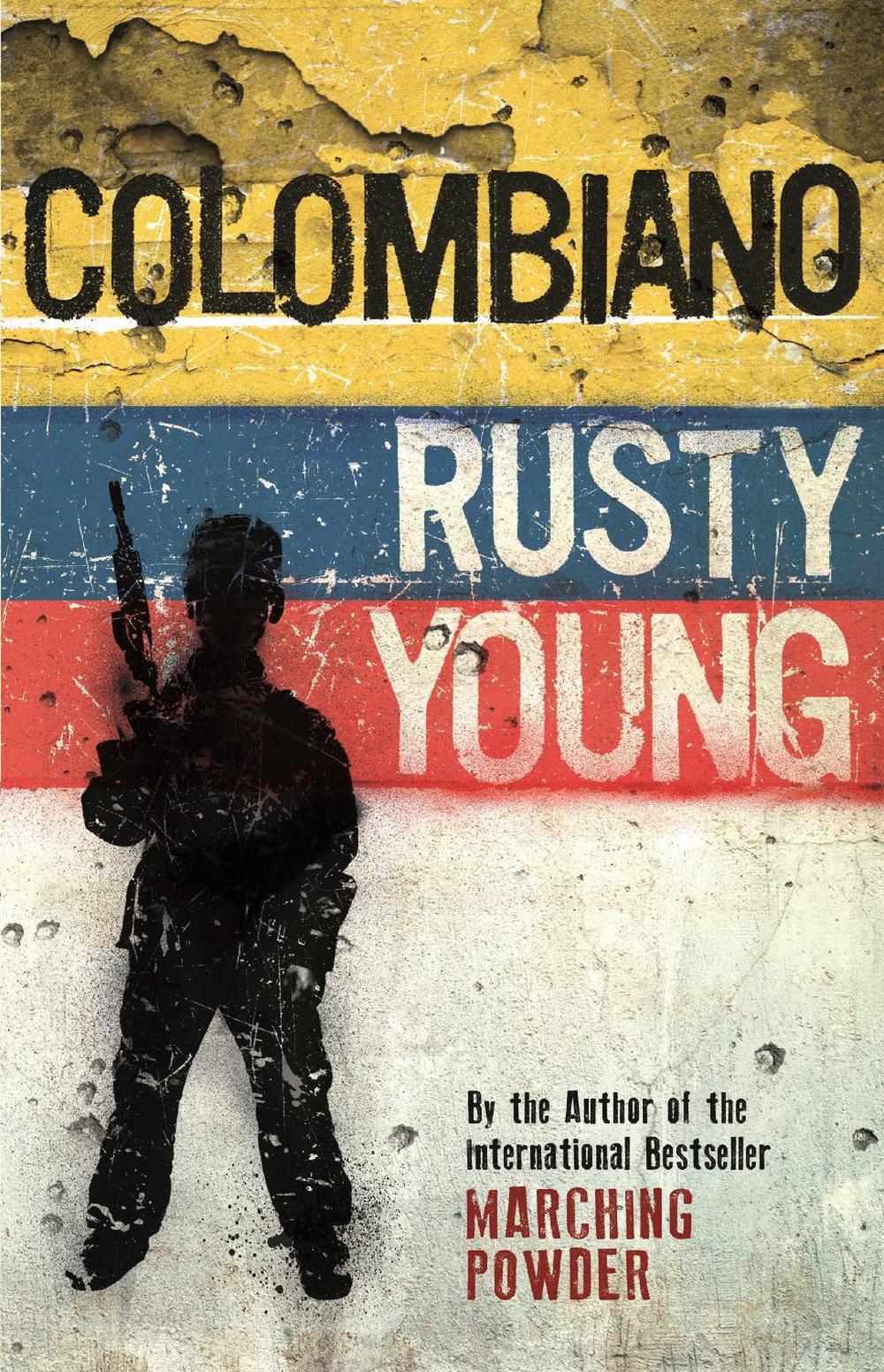 Colombiano by Rusty Young - ISBN: 9780143781547